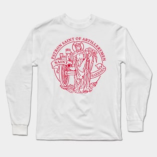 Patron Saint of Artillerymen Saint Barbara Long Sleeve T-Shirt